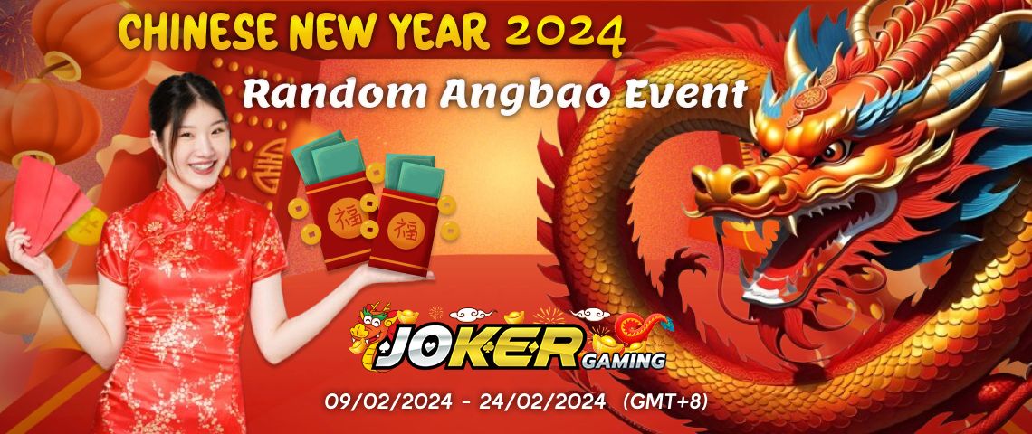 JOKER GAMING CHINESE NEW YEAR ANGBAO EVENT 9 - 24 FEBRUARY 2024